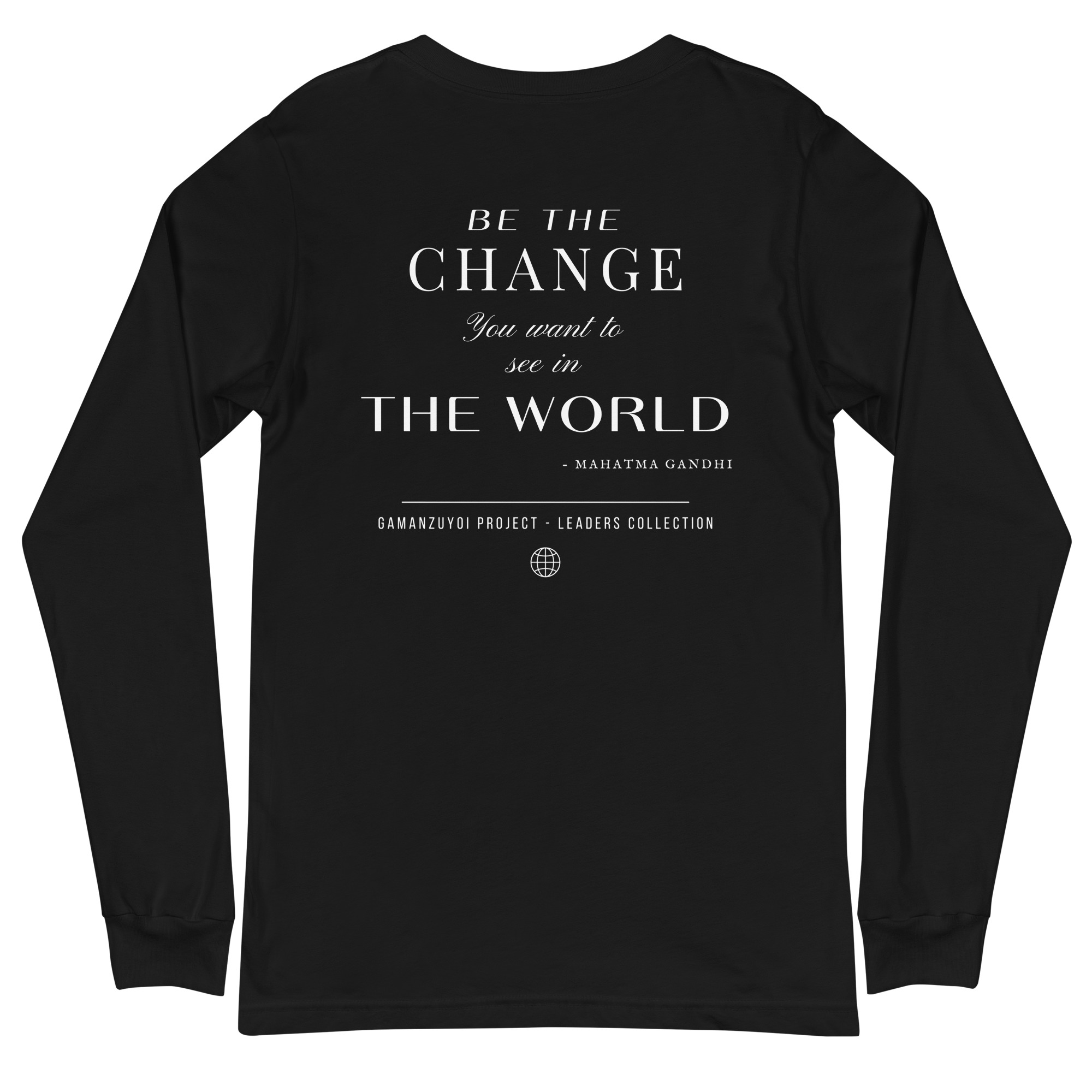 Camiseta de manga larga Be The Change de GamanZuyoi Leader's Collection color negro parte trasera