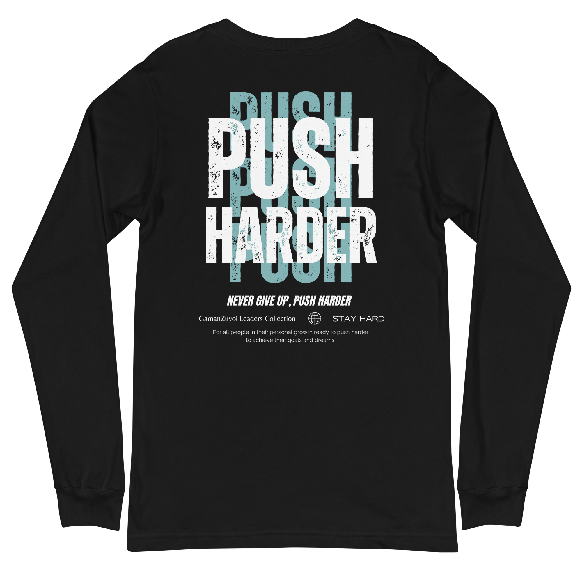 Camiseta de manga larga Push Harder de GamanZuyoi Leader's Collection color negro parte trasera