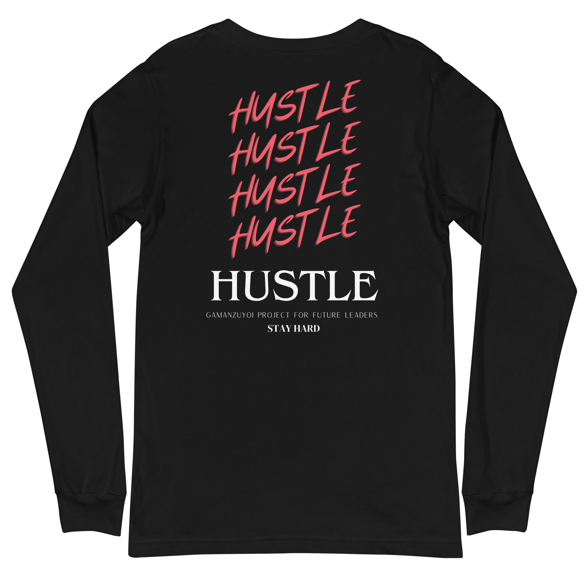 Camiseta de manga larga Hustle de GamanZuyoi Leader's Collection color negro parte trasera