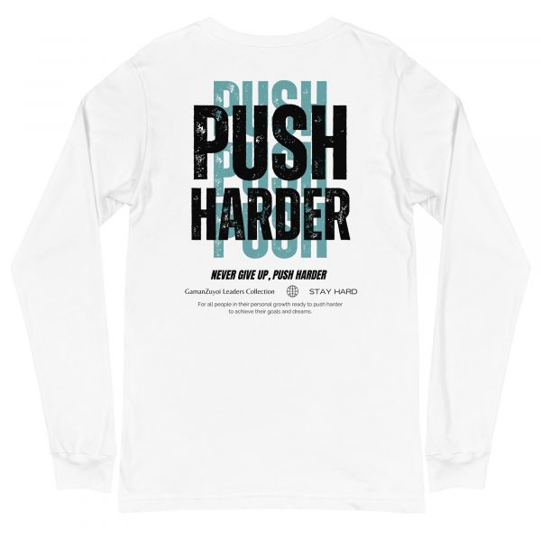 Camiseta de manga larga Push Harder de GamanZuyoi Leader's Collection color blanco parte trasera