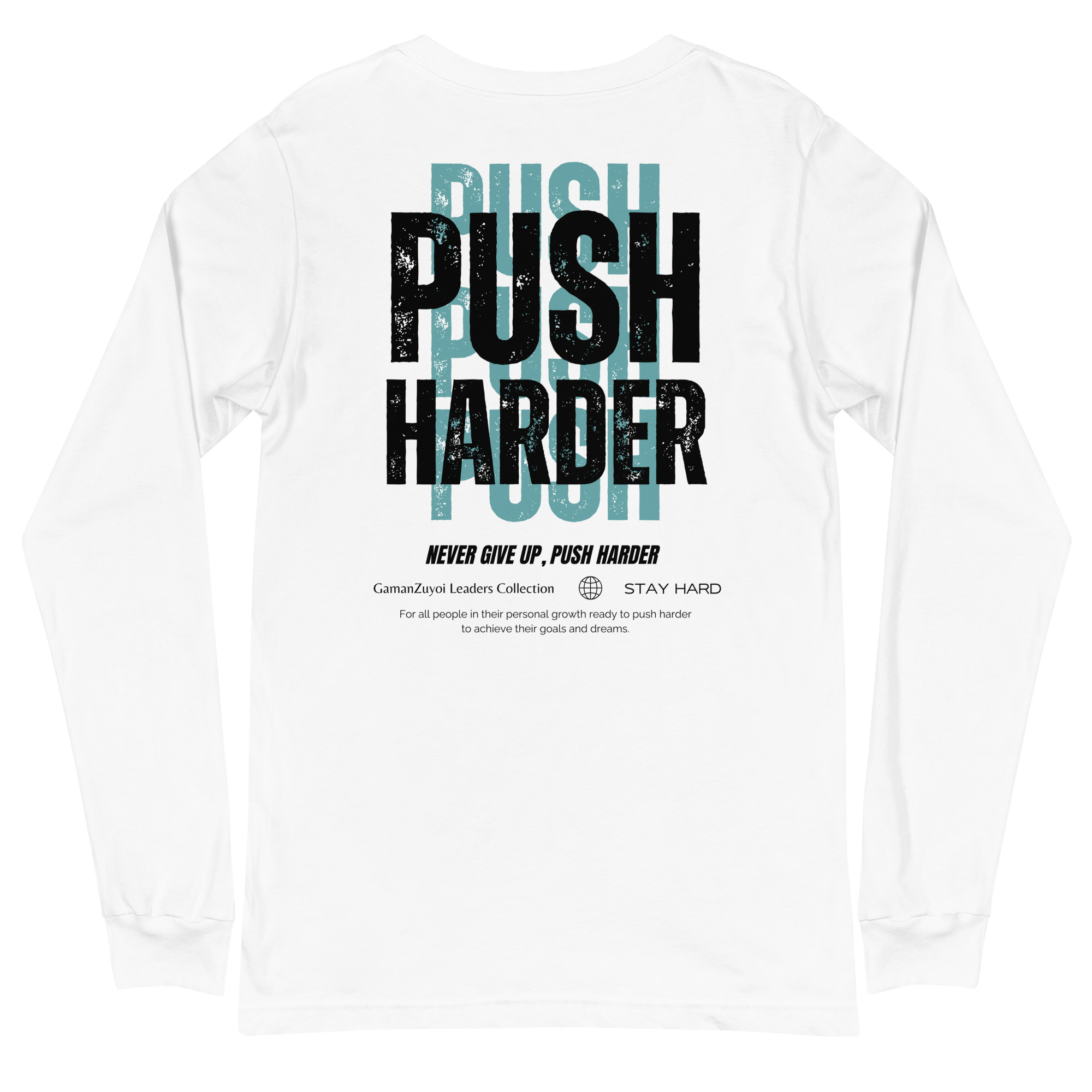 Camiseta de manga larga Push Harder de GamanZuyoi Leader's Collection color blanco parte trasera