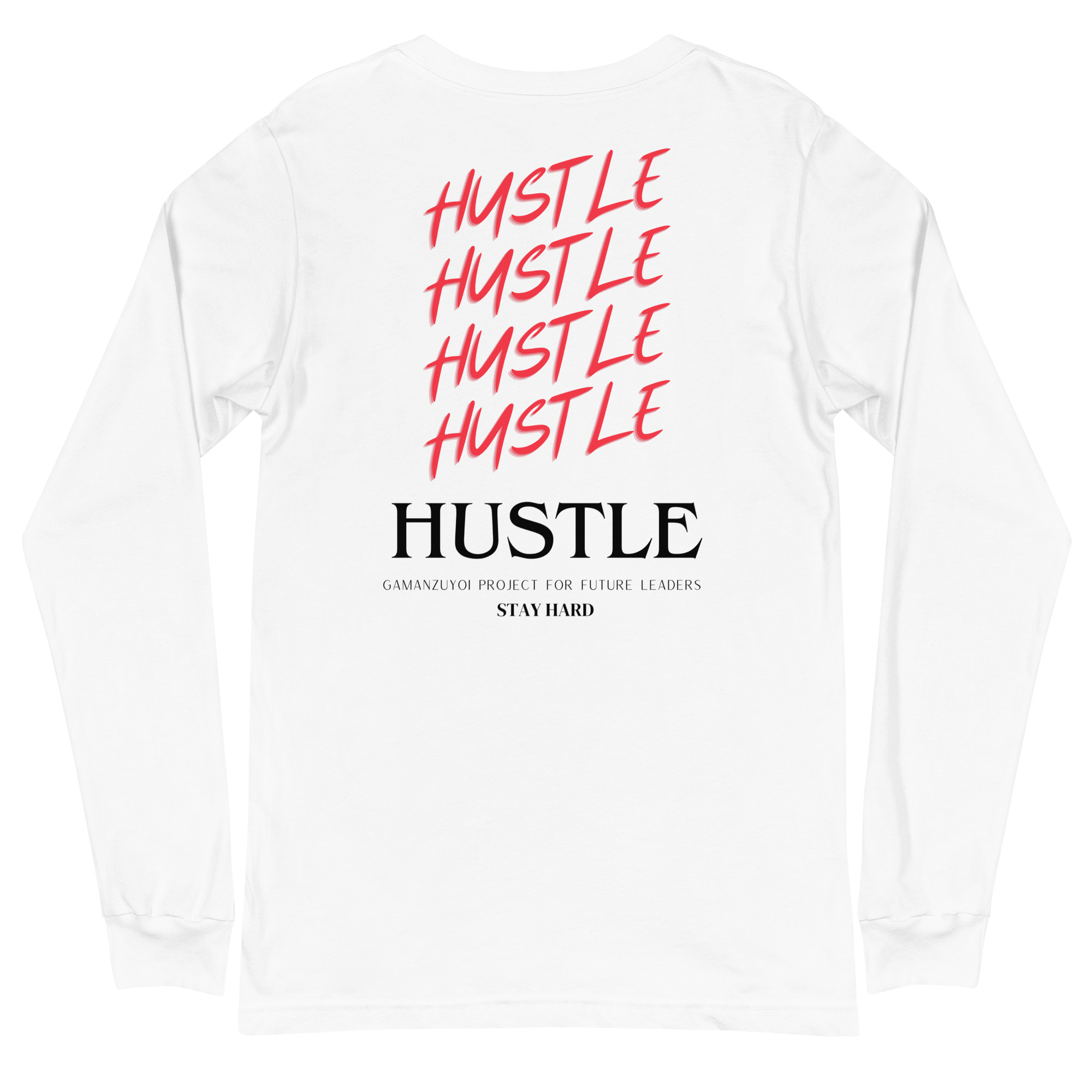 Camiseta de manga larga Hustle de GamanZuyoi Leader's Collection color blanco parte trasera