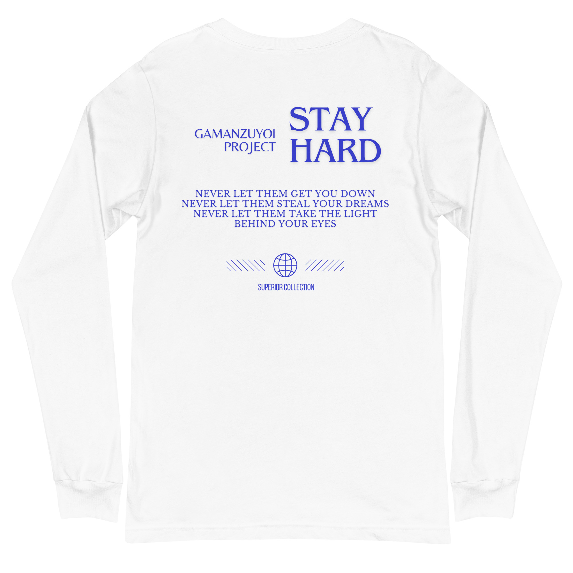 Camiseta manga larga Stay Hard de GamanZuyoi Superior Collection color blanco parte trasera