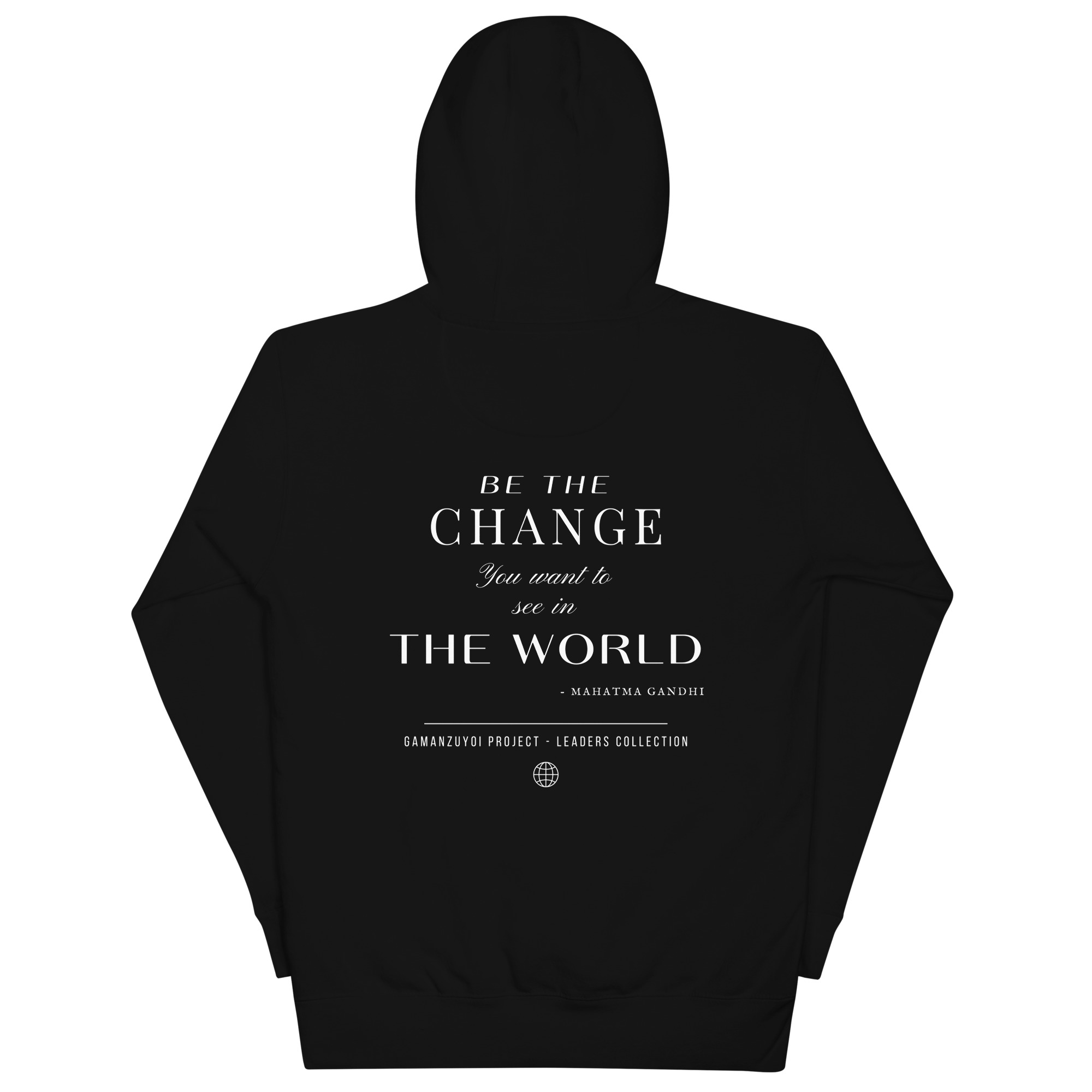 Sudadera con capucha con capucha Be The Change De GamanZuyoi Leader's Collection negra parte trasera
