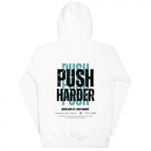 Sudadera con capucha Push Harder De GamanZuyoi Leader's Collection blanca parte trasera