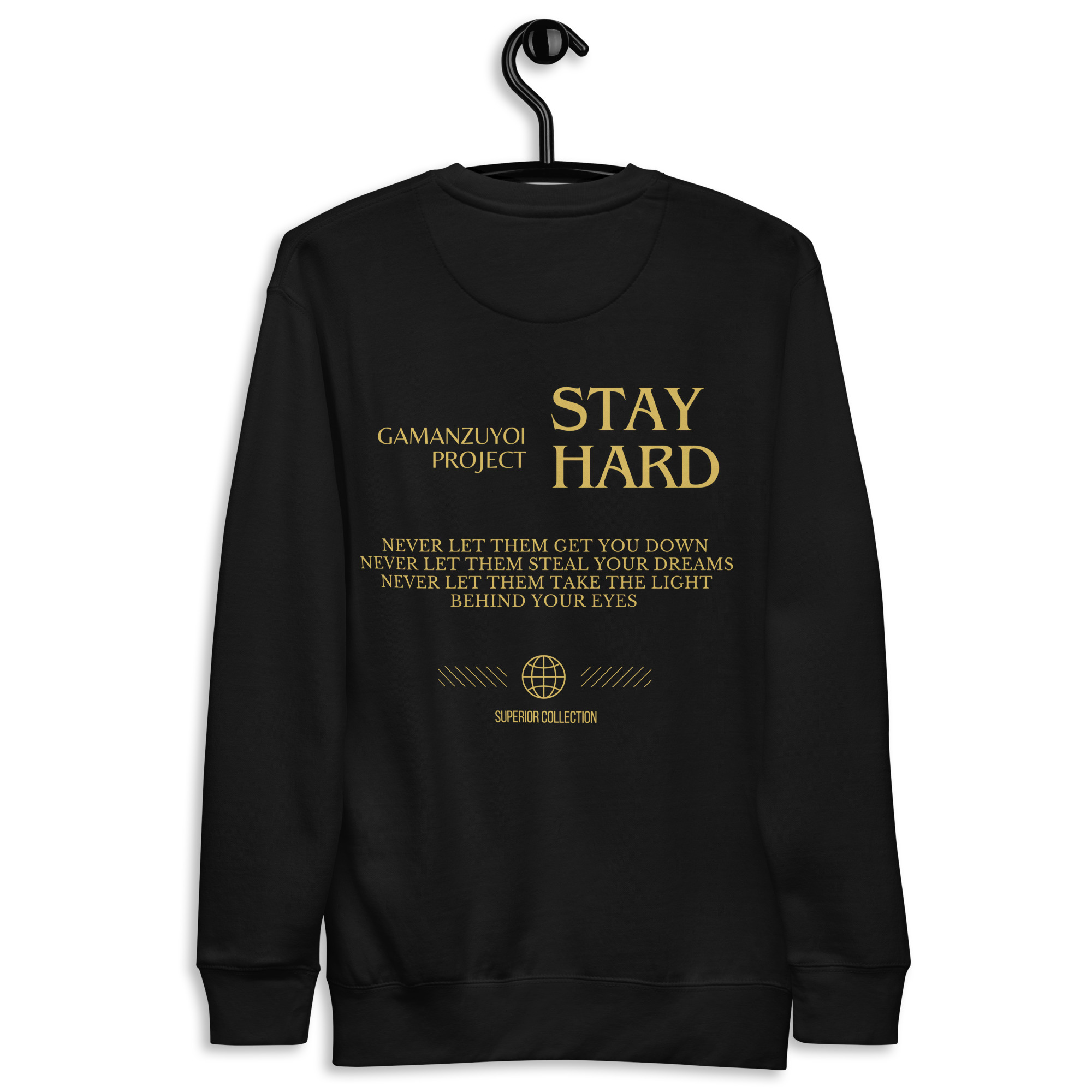 Sudadera sin capucha Stay Hard de GamanZuyoi Superior Collection color negro parte trasera