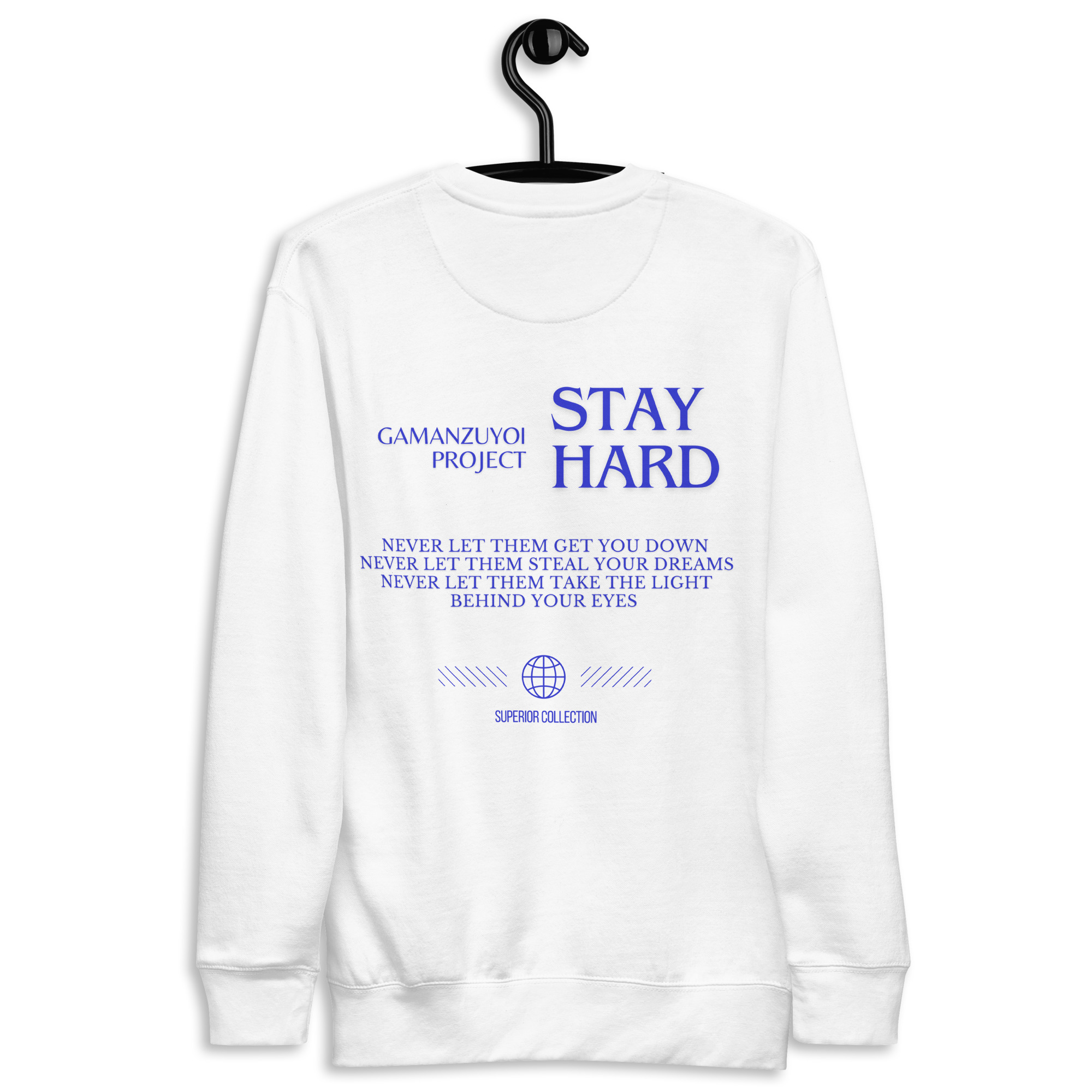 Sudadera sin capucha Stay Hard de GamanZuyoi Superior Collection color blanco parte trasera