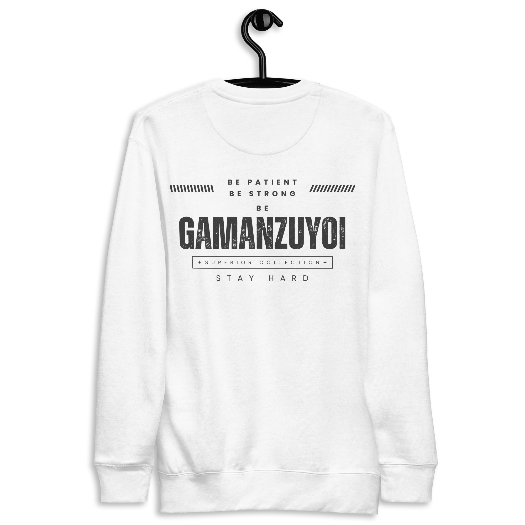 Sudadera sin capucha Patient Strong de GamanZuyoi Superior Collection color blanco parte trasera